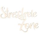 Schild STRESSFREIE Zone - Holzschriftzug als Türbild Wandbild