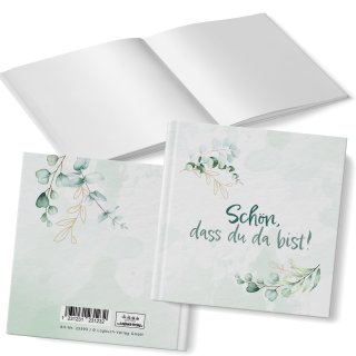 Gästebuch Schön, dass du da bist Eukalyptus grün weiß leeres Buch Hochzeit 18 x 18 cm
